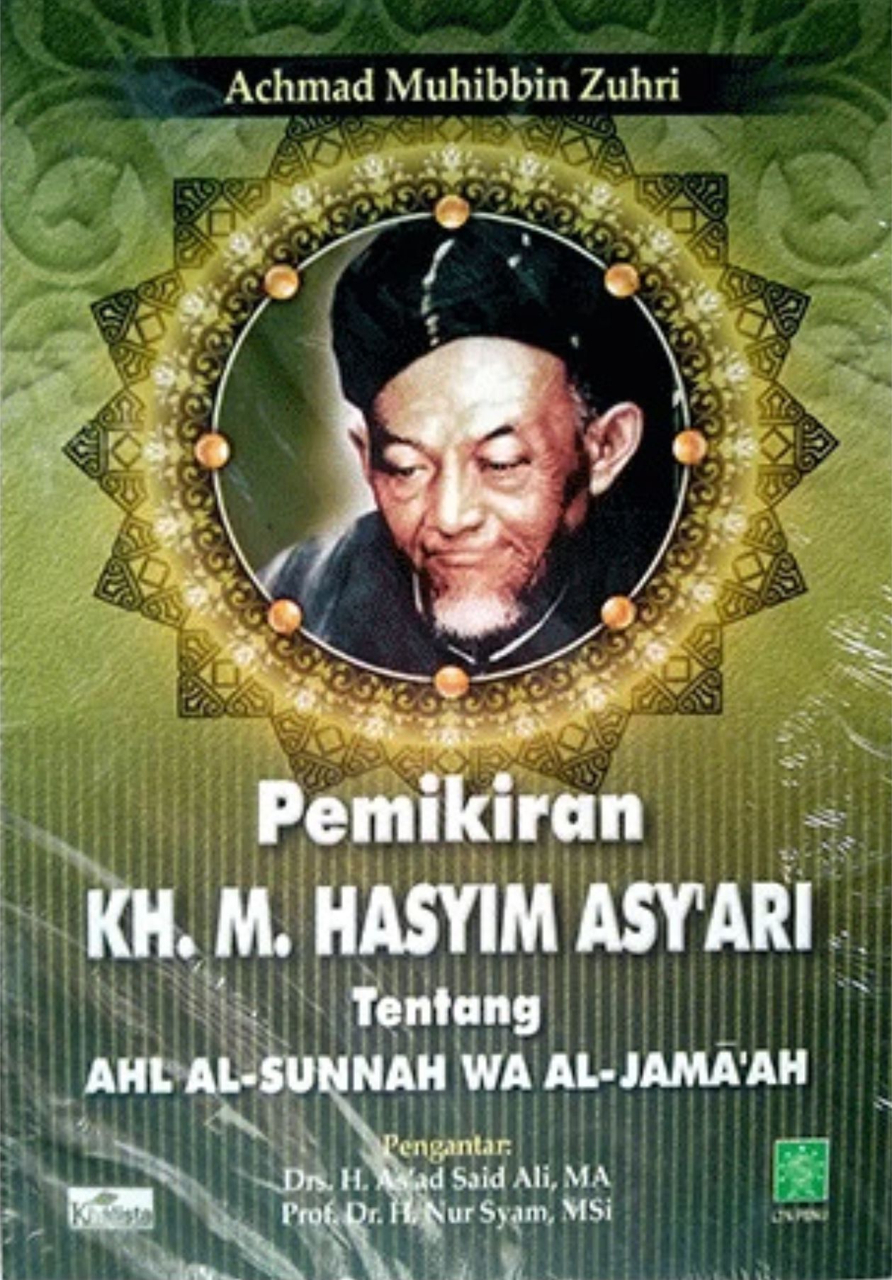 PEMIKIRAN KH. M. HASYIM ASY'ARI TENTANG AHL AL-SUNNAH WA AL-JAMA'AH